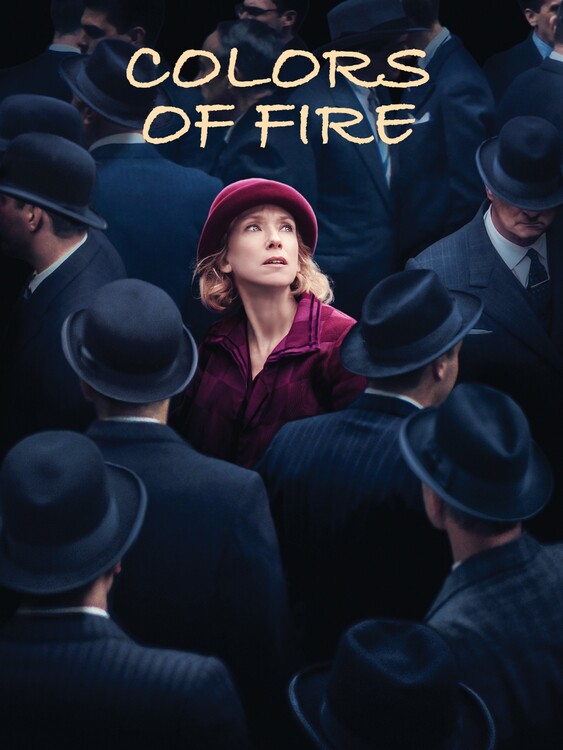 Плакат The Colors of Fire (2022)