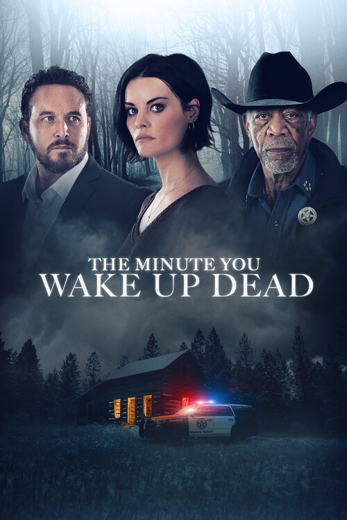 Плакат The Minute You Wake Up Dead (2022)