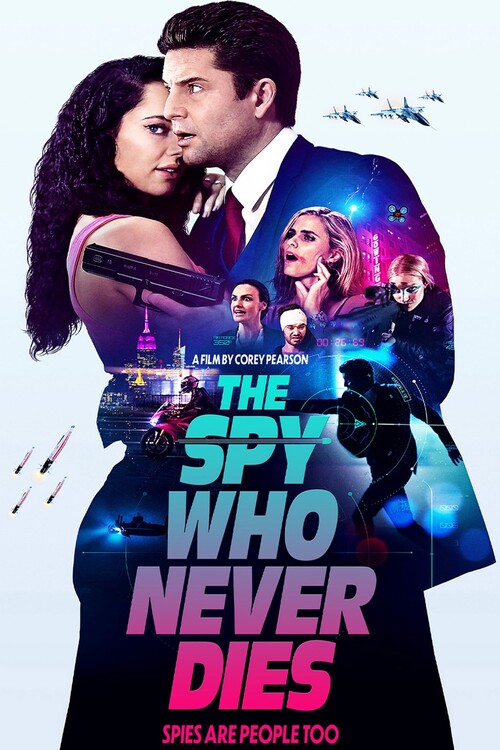 Плакат The Spy Who Never Dies (2022)