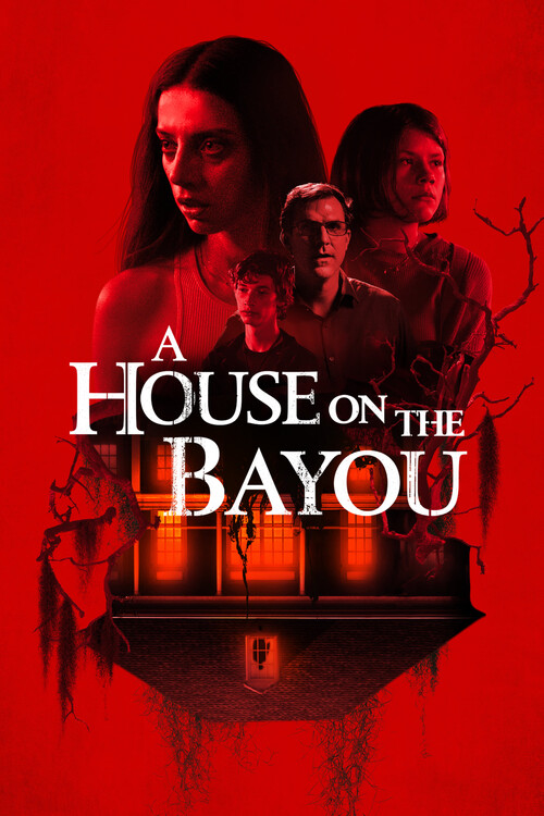 Плакат A House on the Bayou (2021)