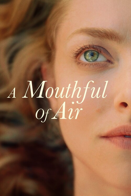 Плакат A Mouthful of Air (2021)