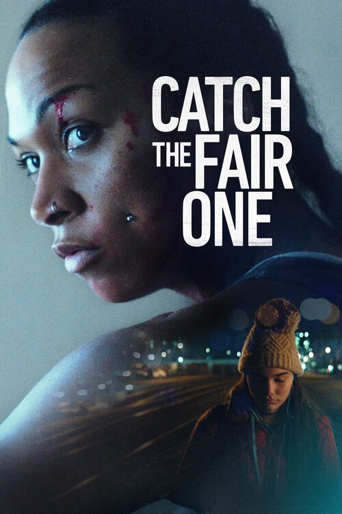 Плакат Catch the Fair One (2022)