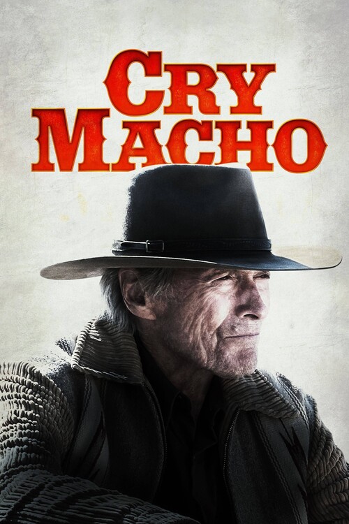 Плакат Cry Macho (2021)
