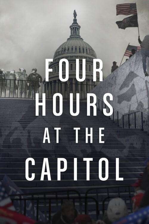 Плакат Four Hours at the Capitol (2021)