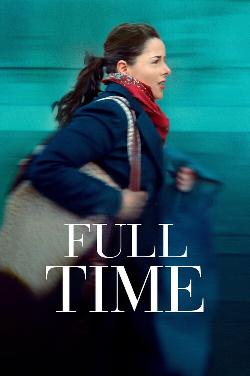 Плакат Full Time (2022)