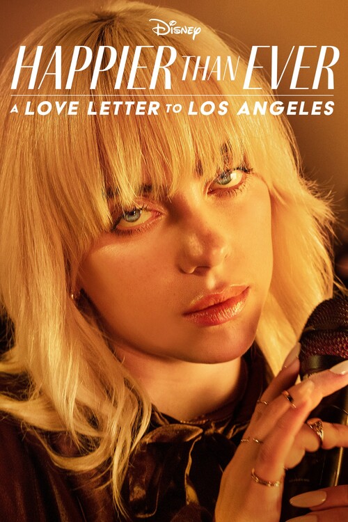 Плакат Happier Than Ever A Love Letter to Los Angeles (2021)