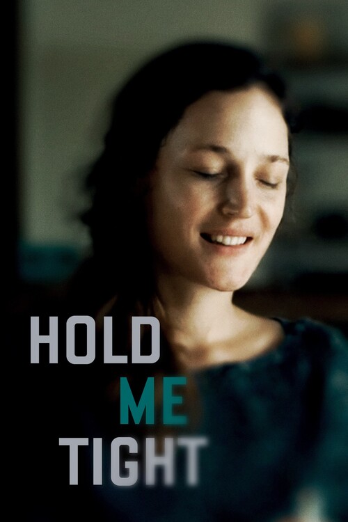 Плакат Hold Me Tight (2021)