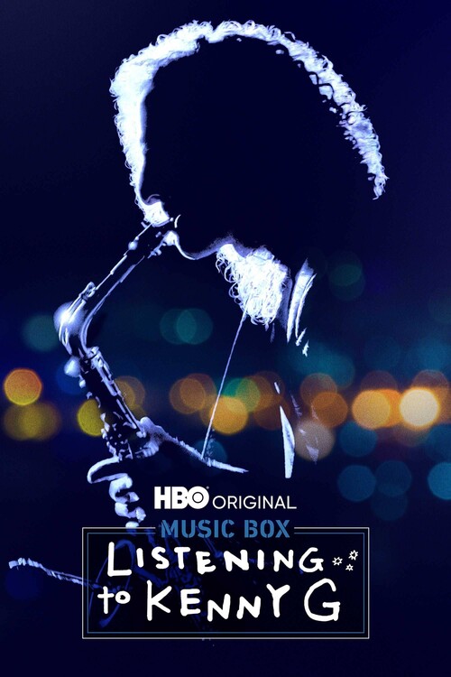 Плакат Listening to Kenny G (2021)