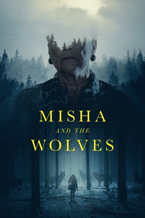 Плакат Misha and the Wolves (2021)