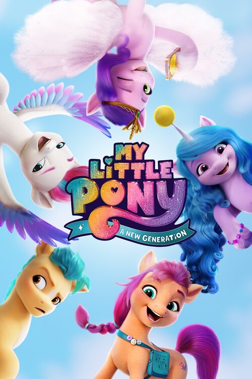 Плакат My Little Pony A New Generation (2021)
