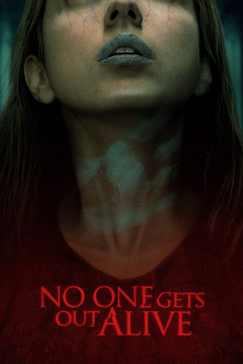 Плакат No One Gets Out Alive (2021)