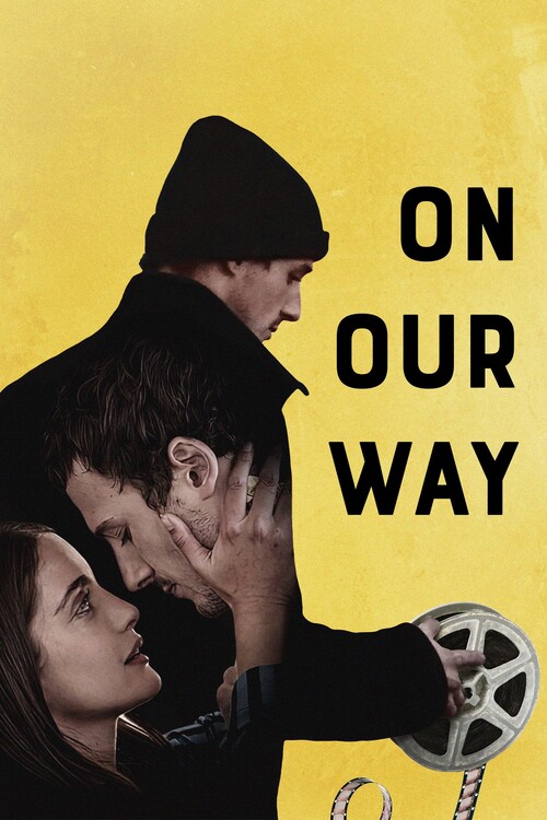 Плакат On Our Way (2023)