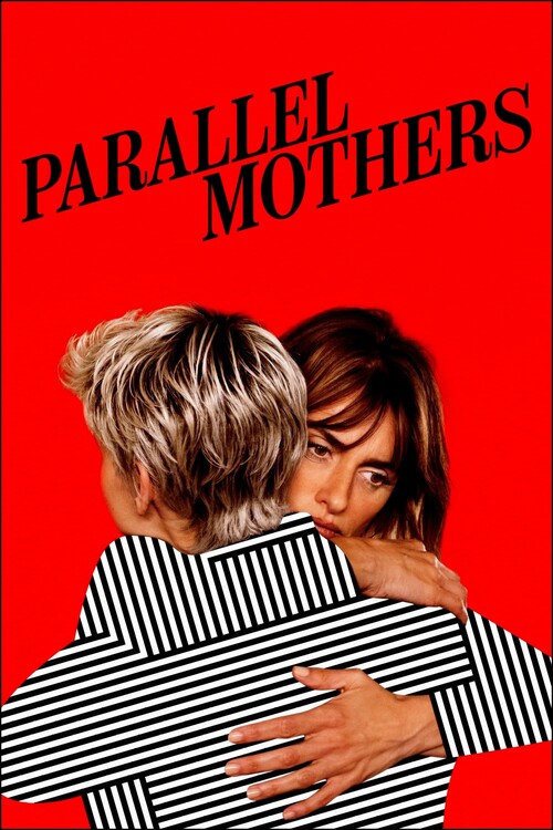 Плакат Parallel Mothers (2021)