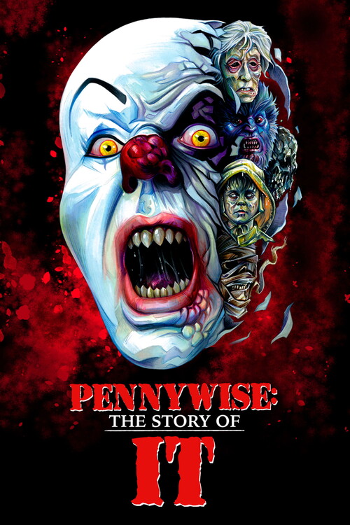 Плакат Pennywise The Story of ‘It’ (2021)