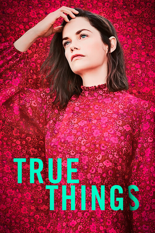 Плакат True Things (2022)