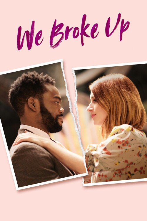 Плакат We Broke Up (2021)