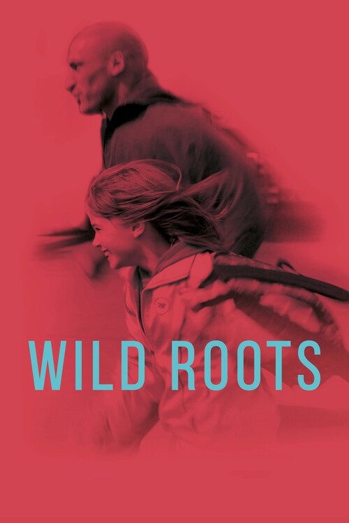 Плакат Wild Roots (2021)