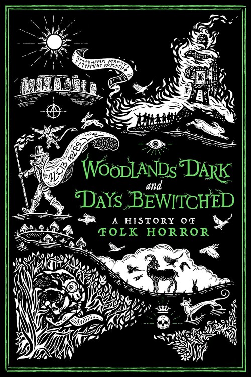 Плакат Woodlands Dark and Days Bewitched A History of Folk Horror (2021)