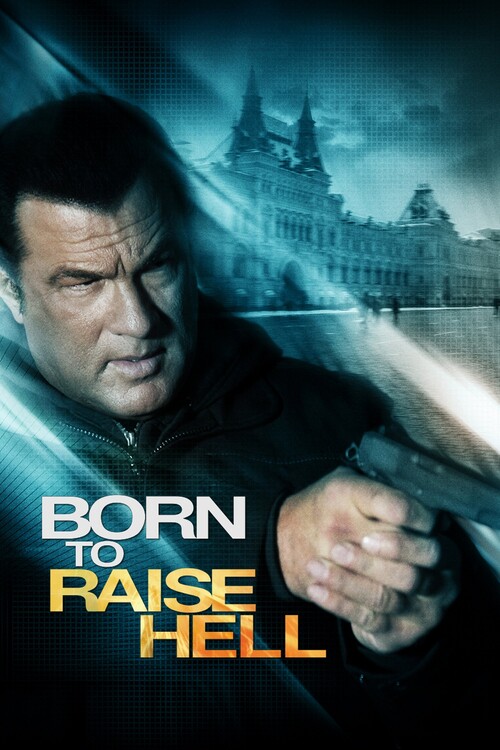 Плакат Born to Raise Hell (2010)