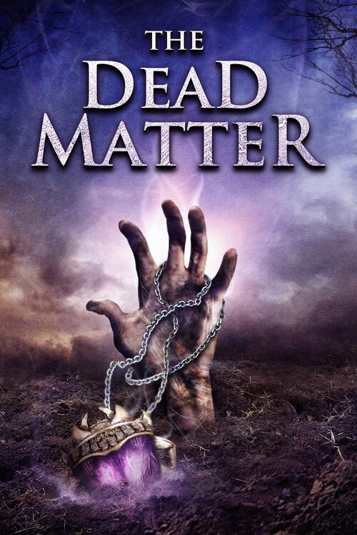 Плакат The Dead Matter (2010)