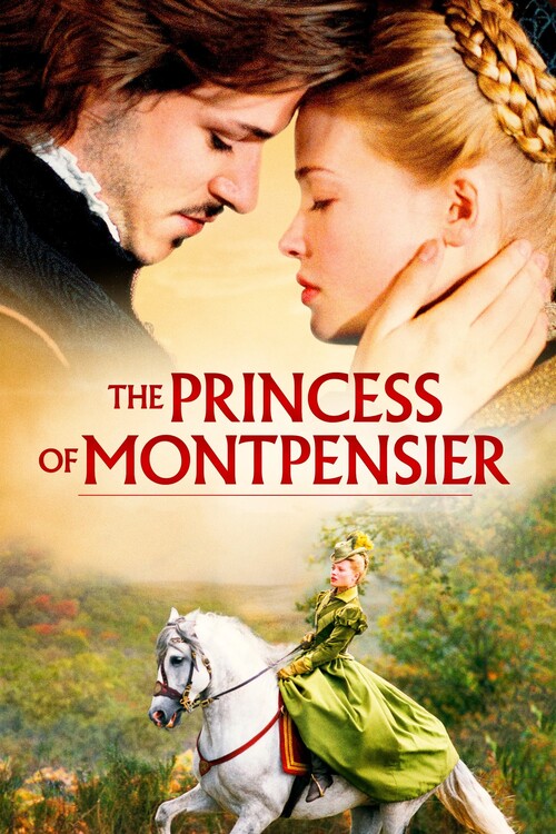 Плакат The Princess of Montpensier (2010)
