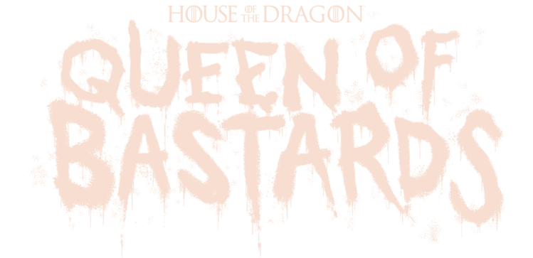 Tričkó House of the Dragon - Queen of the Bastards