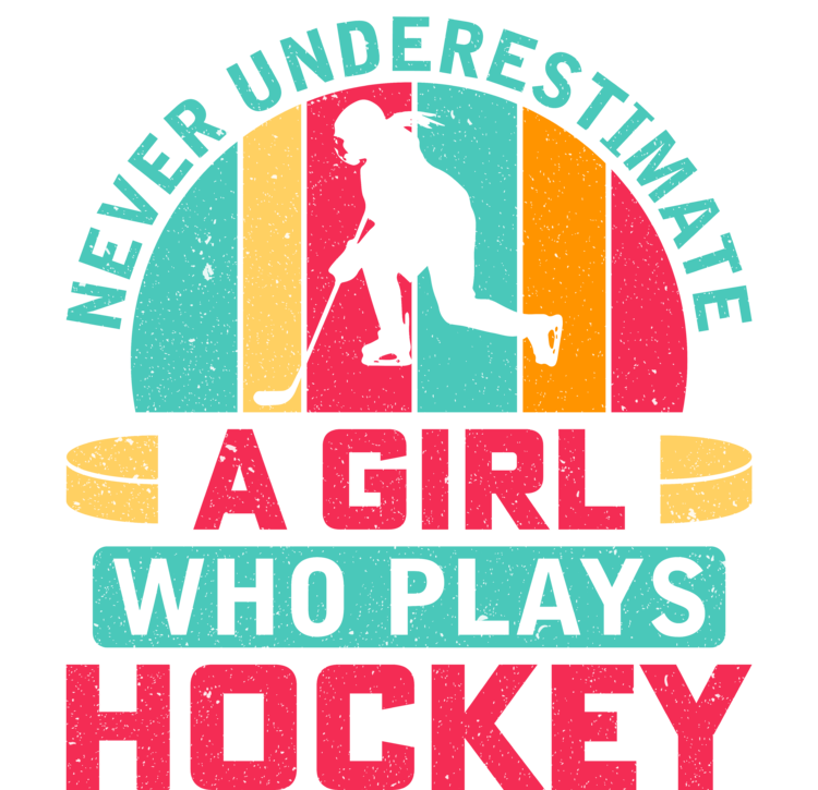 Majica Hockey - Never Underestimate a Hockey Girl