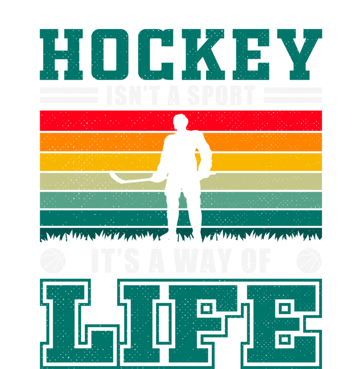 Majica Hockey - Hockey Is a Way of Life