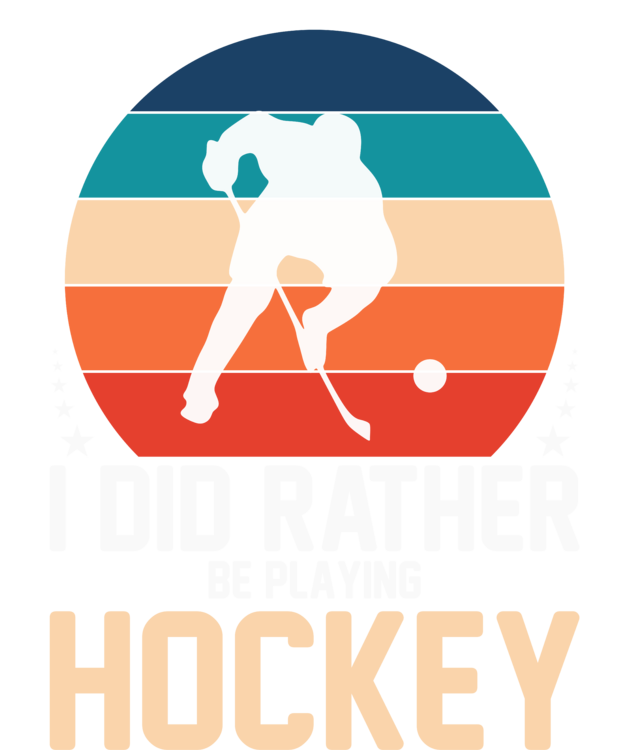 Majica Hockey - Rather Be Playing Hockey