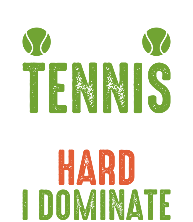Camiseta Tennis - Train Hard Dominate