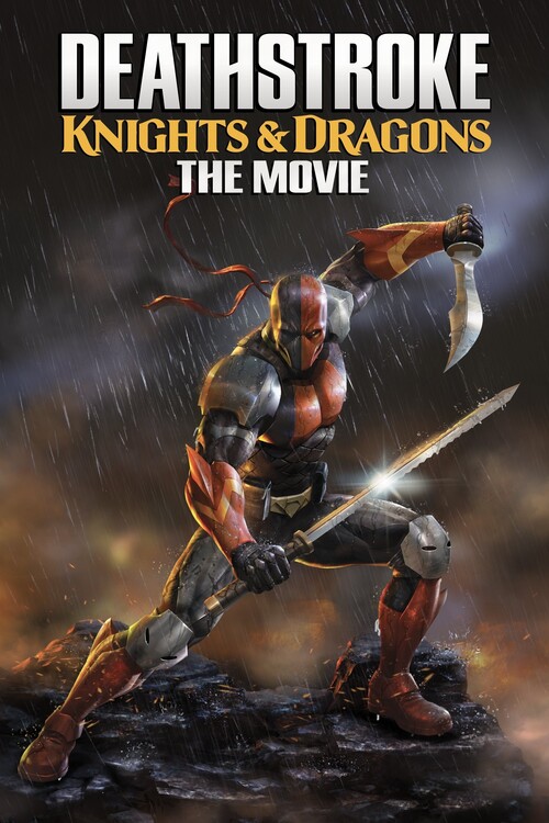 Αφίσα Deathstroke Knights & Dragons - The Movie (2020)