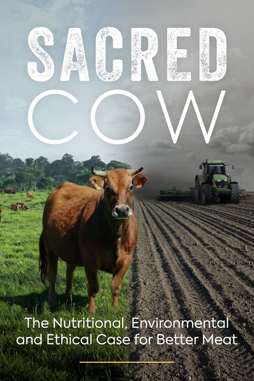 Poster Sacred Cow The Nutritional, Environmental and Ethical Case for Better Meat (2020)
