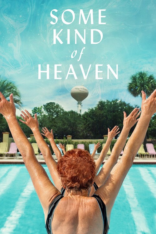 Poster Some Kind of Heaven (2021)
