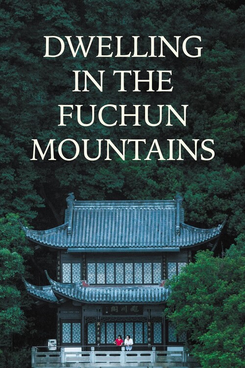 Αφίσα Dwelling in the Fuchun Mountains (2019)