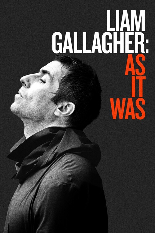 Poster Liam Gallagher As It Was (2019)