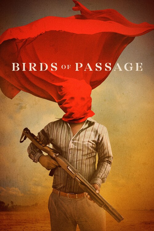 Плакат Birds of Passage (2018)