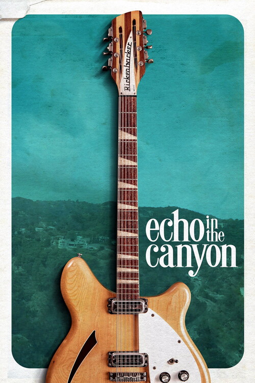 Αφίσα Echo in the Canyon (2019)