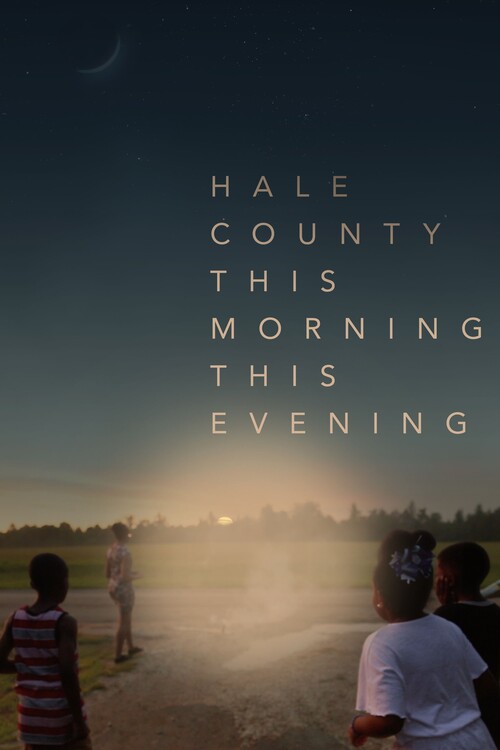 Poster Hale County This Morning, This Evening (2018)