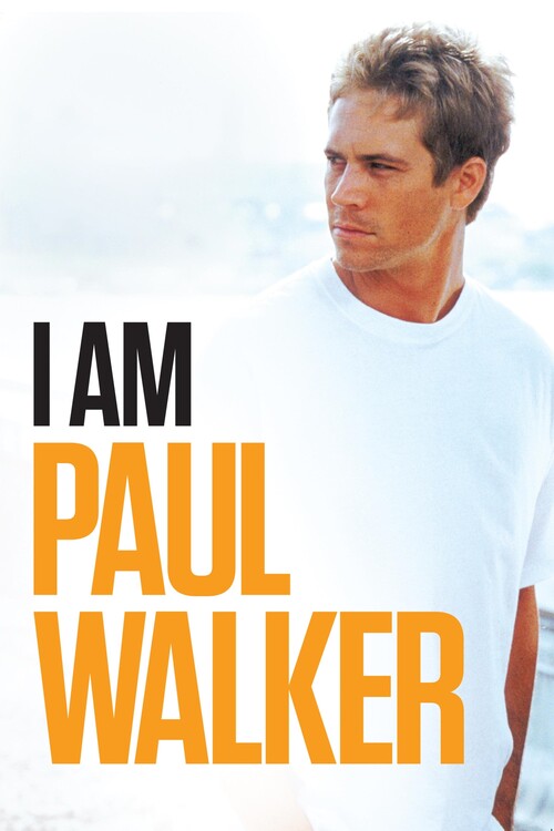 Poster I Am Paul Walker (2018)