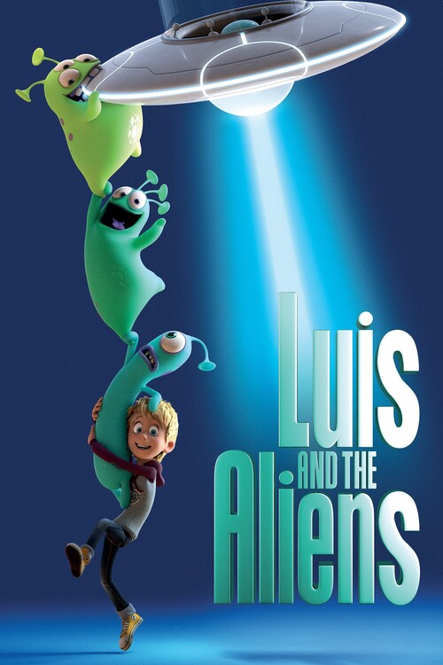 Плакат Luis and the Aliens (2018)