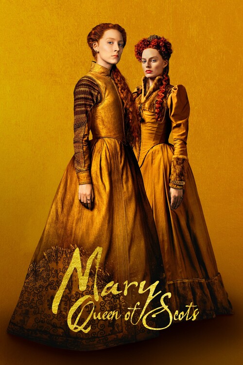 Плакат Mary Queen of Scots (2018)