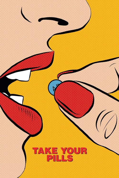Poster Take Your Pills (2018)