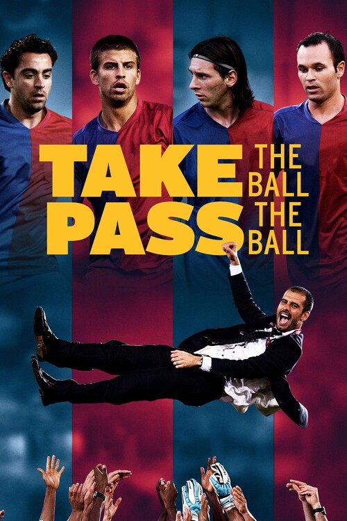 Poster Take the Ball, Pass the Ball (2018)
