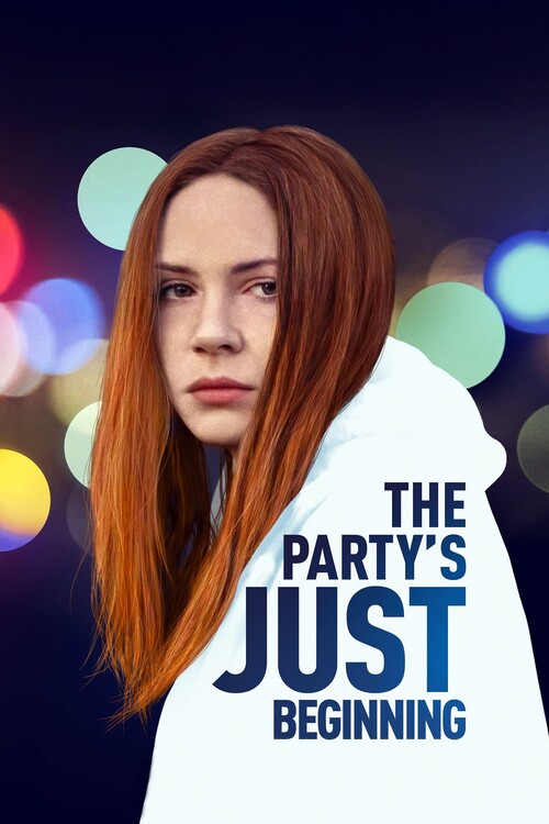 Αφίσα The Party_s Just Beginning (2018)