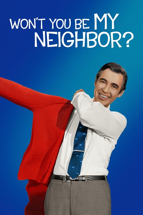 Poster Won_t You Be My Neighbor (2018)