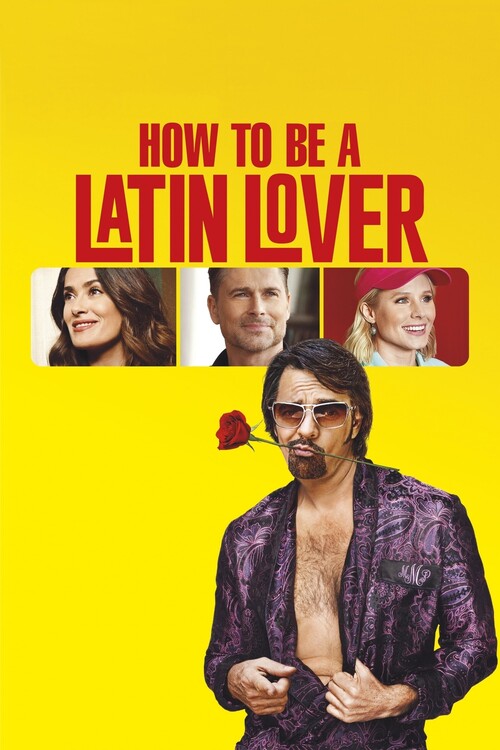 Poster How to Be a Latin Lover (2017)