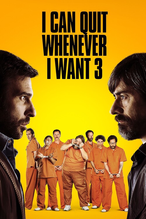 Αφίσα I Can Quit Whenever I Want 3 Ad Honorem (2017)