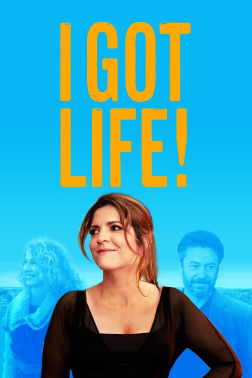 Αφίσα I Got Life! (2017)