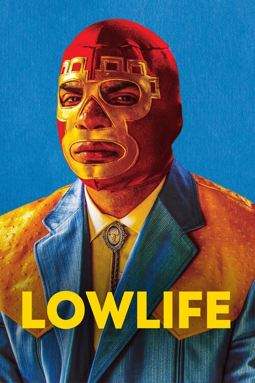 Poster Lowlife (2017)