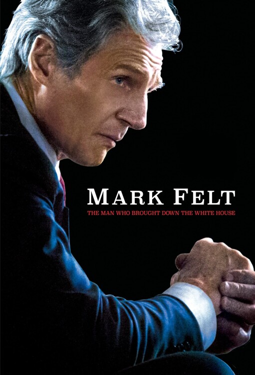 Poster Mark Felt The Man Who Brought Down the White House (2017)